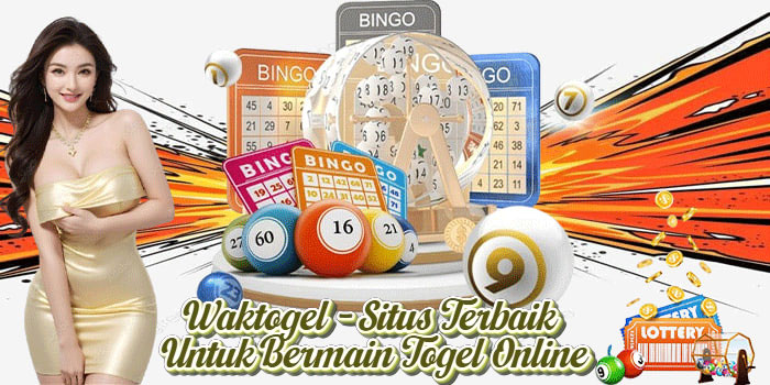 Waktogel - Situs Terbaik Untuk Bermain Togel Online
